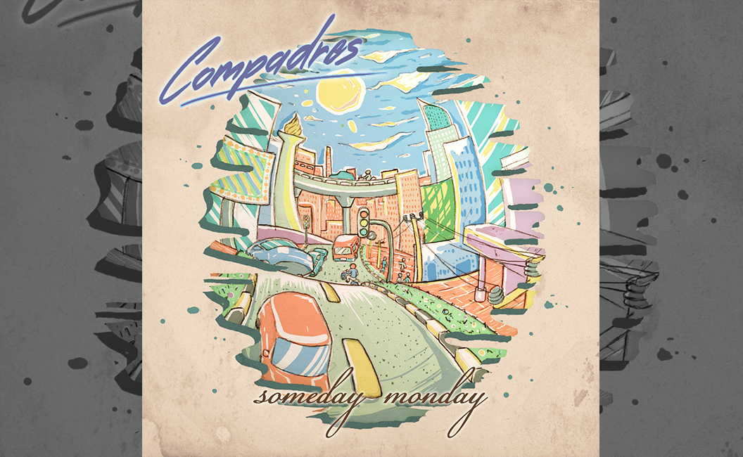Compadres Ajak Nikmati Senin Lewat "Someday Monday"